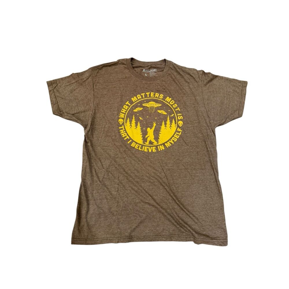 Bigfoot UFO Graphic T-Shirt Men’s Large Brown “What Matters Most Is That I Belie